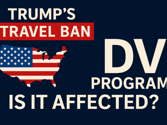 Trump Travel Ban Diversity Visa Program 2025